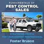 Fundamentals of Pest Control Sales: Strategies from a Pest Management Professional